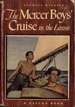 [Gutenberg 55335] • The Mercer Boys' Cruise in the Lassie